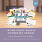 Latinx Bundle for Elementary School