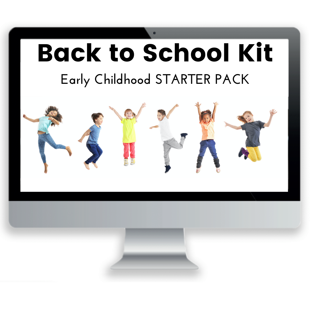 Back to School Kit: Early Childhood Starter Pack